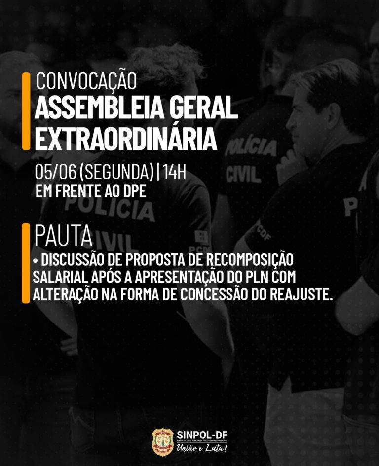 Policiais Civis farão assembleia geral segunda-feira (5). PM e BM não se manifestaram