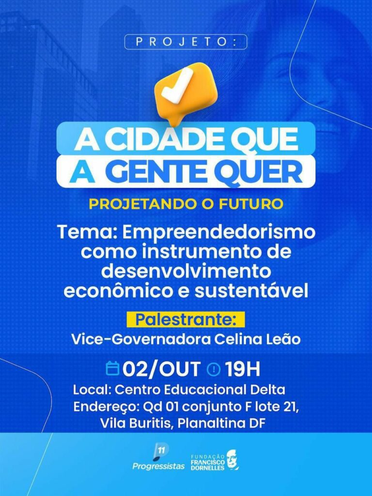 Progressistas realiza encontro em Planaltina nesta quinta para ouvir as demandas da população