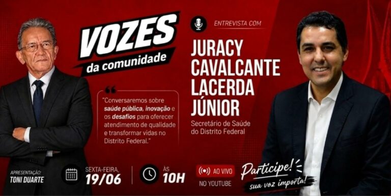 Vozes da Comunidade de hoje recebe o Secretário de Saúde do  DF Juracy Cavalcante